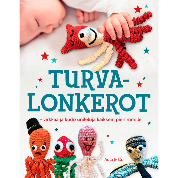 Turvalonkerot - Virkkaa ja kudo unileluja kaikkein pienimmille tuotekuva1